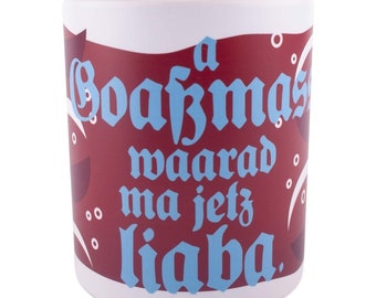 Bayerische Tasse "Goaßmass"