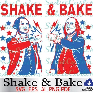 Shake and Bake, George Washington en Abraham Lincoln design, Ricky Bobby Design, Talladega, SVG, EPS, pdf, George Washington, abe Lincoln-shirt