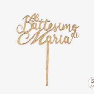 Cake topper nome per battesimo, comunione, matrimonio ed eventi vari, in plexiglass specchiato vari colori e in legno
