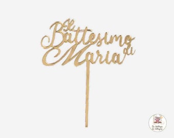 Cake topper nome per battesimo, comunione, matrimonio ed eventi vari, in plexiglass specchiato vari colori e in legno