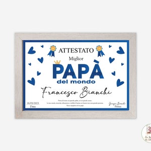 Attestato migliore Papà del mondo, regalo al Papà