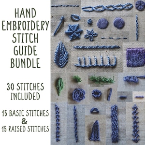 Hand Embroidery Stitch Guide Bundle,  Learn to Embroider 15 Basic and 15 Raised Embroidery Stitches, Embroidery Tutorial, PDF Guide, 22BU001