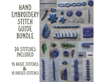 Hand Embroidery Stitch Guide Bundle,  Learn to Embroider 15 Basic and 15 Raised Embroidery Stitches, Embroidery Tutorial, PDF Guide, 22BU001