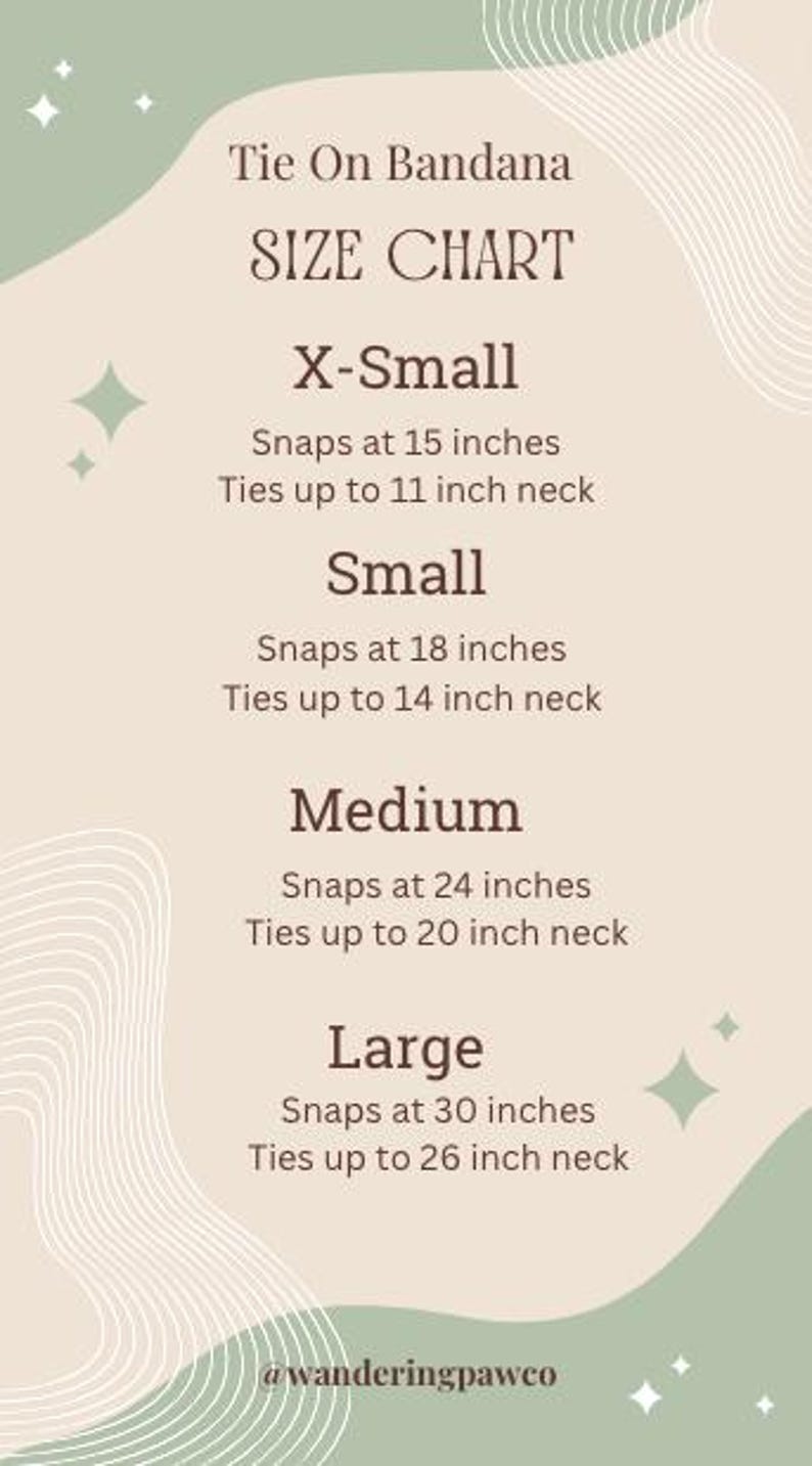 May include: A size chart for tie-on bandanas, with measurements in inches. The chart shows the size of the bandana based on the neck size it fits. Sizes include X-Small, Small, Medium, and Large.