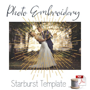 Printable Photo Hand Embroidery Pattern - Starburst Photo Embroidery Template - Embroidery Photo Design- 5x7 Printable Photo Stitch Template