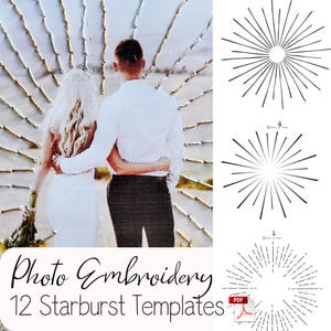 Photo Embroidery Template Starburst Bundle - Creative Embroidery Starburst Designs -  Photo Stitch 5x7 Template - Embroidered Photo Patterns