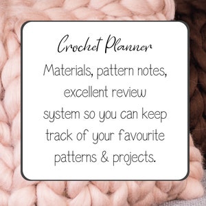 May include: A white card with black text that reads "Crochet Planner" and describes a system to keep track of materials, pattern notes, and projects.