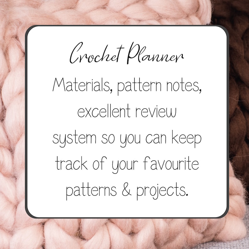 May include: A white card with black text that reads "Crochet Planner" and describes a system to keep track of materials, pattern notes, and projects.