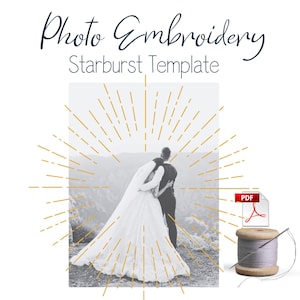 Printable Photo Hand Embroidery Pattern - Starburst Photo Embroidery Template - Embroidery Photo Design- 5x7 Printable Photo Stitch Template