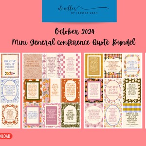 May include: A digital download of printable quote cards featuring quotes from the October 2024 General Conference of The Church of Jesus Christ of Latter-day Saints. The cards feature a variety of floral and geometric patterns in pink, blue, green, and yellow.
