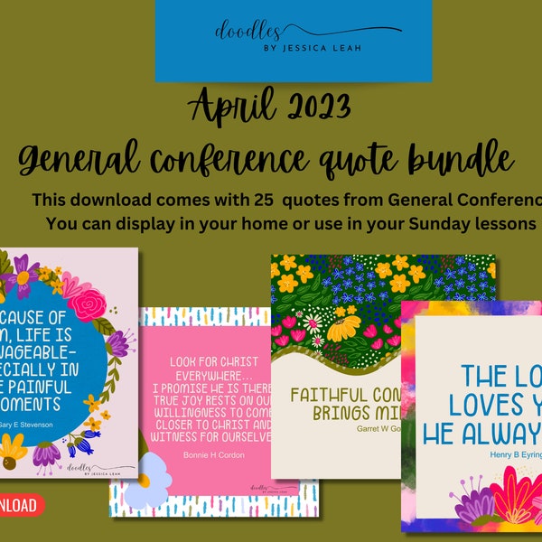 April 2023 General Conference Quote and Lesson Handout Bundle includes 25 quotes and handouts