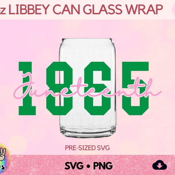 Juneteenth 1865 Libbey 16oz cup SVG PNG Design • AKA pink green • Alpha Kappa Sorority • Can shaped glass • full wrap around glassware decor