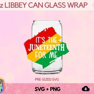 Puede incluir: Una envoltura para lata de vidrio de 473 ml con el texto "It's the Juneteenth for me" en letras blancas sobre un fondo rojo, amarillo y verde.