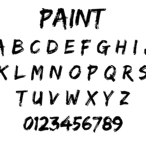 Paint - Brush Alphabet SVG, Brush Alphabet TTF, Brush Number Svg, Brush Font Svg, Brush Font Alphabet, Instant Download, Silhouette, Cricut