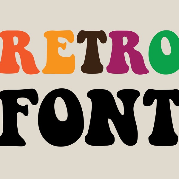 RETRO FONT SVG, Instant Download, Vintage Font Svg, Retro Cricut, Font Ttf,  Vintage Font Svg, Groovy Alphabet Svg, Retro Font ttf Font Svg,