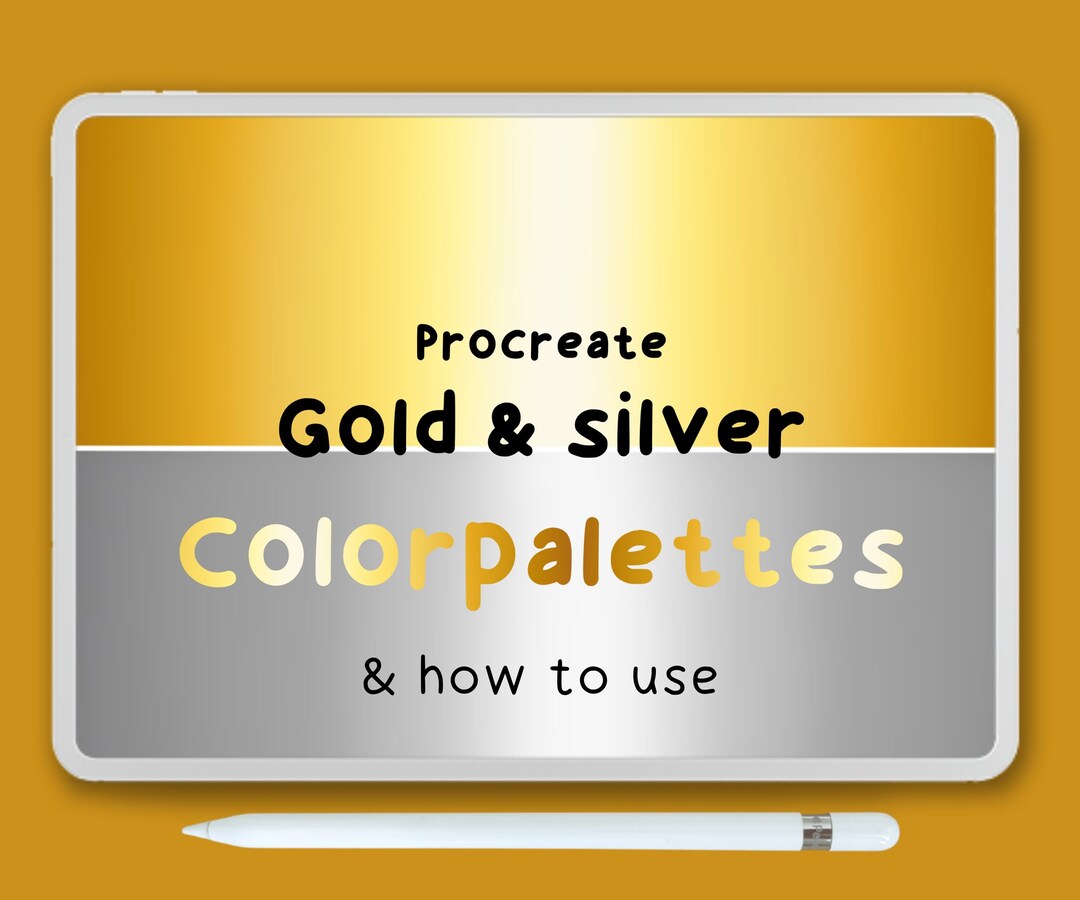 Gold and Silver Procreate Color Palettes and How to Use Metallics