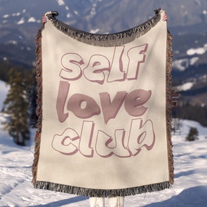 Woven Blanket Self Love, Cozy Throw for Home, Unique Woven Blanket, Perfect Gift for Friends, Mindfulness Decor