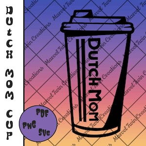 Copa Holandesa de Mamá - Archivos cortados - Archivo SVG, PNG, PDF - Diseños Cricut independientes - Diseños originales