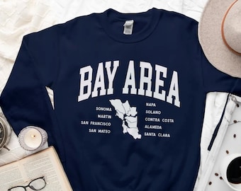Bay Area Sweatshirt, Maps of Bay Area Sweater College Style, Bay Area California Crewneck size S-3XL Unisex mens women