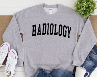 Radiology Sweatshirt, Cool Radiologist Sweater, Xray Radiology Crewneck S-3XL Unisex