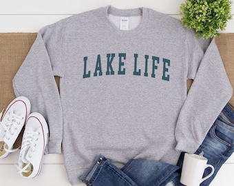 Lake Life Sweatshirt, Lake Life Sweater, Lake Shirt, Best Friend Gift, Lake Crewneck, Lake Days Shirt, Lake Lover