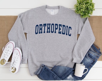 Orthopedic Sweatshirt, Cozy Ortho Sweater, Orthopedic Nurse Crewneck, Orthopedic Surgeon Gift