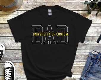 Custom Dad University Shirt, Custom College Tshirt, Dad Gift, Proud Dad Tee Unisex