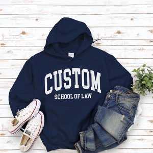 Custom School of Law College Hoodie Custom, University Custom Sweatshirt, Personalized Program School Pullover
