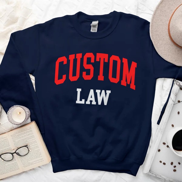 Customized Law Sweatshirt, Comfort School of Law Sweater, College Style Crewneck, Personalized Law School Sweater S-3XL Unisex