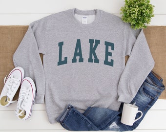 Lake Sweatshirt, Lake Sweater, Lake Shirt, Best Friend Gift, Lake Crewneck, Lake Days Shirt, Lake Life