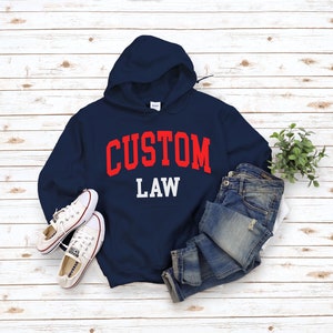 Custom Law School Hoodie, Cozy College Law School Gift Sweatshirt, Personalized School of Law University for Graduation