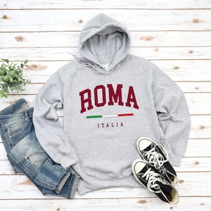 Roma Hoodie, Capital City of Italia Roma Sweatshirt, Rome Italy Pullover