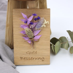 Geschenkarte aus Holz - Holzkarte Grußkarte mit Trockenblumen - Gute Besserung