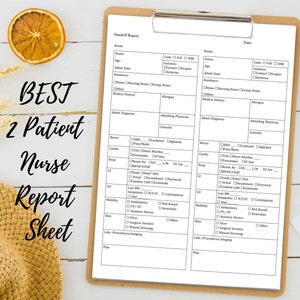 May include: A printable two-patient nurse report sheet with sections for patient information, admit diagnosis, attending physician, and consults. The sheet includes checkboxes for various medical conditions and treatments.