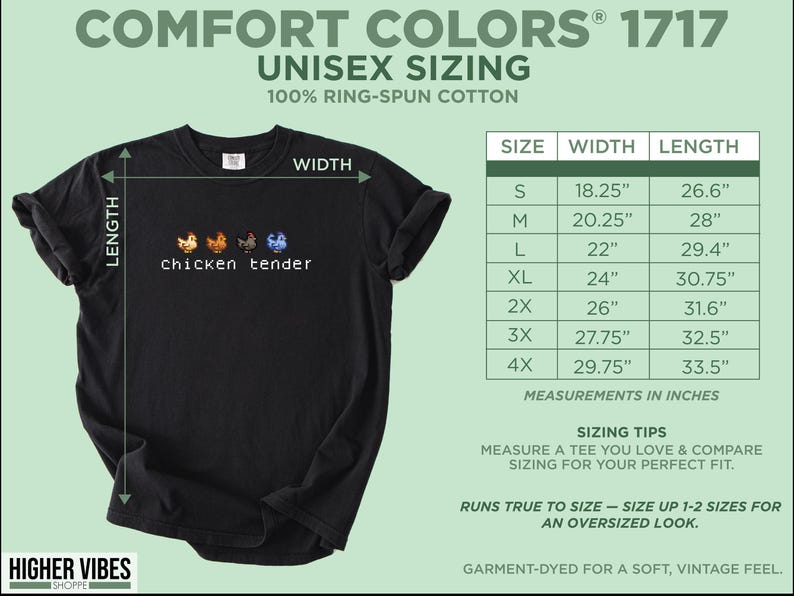 May include: Black Comfort Colors t-shirt with the text "chicken tender" and four pixelated chickens. The shirt includes a size chart with measurements in inches, ranging from 46.35 cm width and 67.56 cm length to 75.57 cm width and 85.09 cm length.