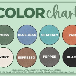 May include: A colour chart displaying eight circular colour swatches. The colours are labelled: Moss, Blue Jean, Seafoam, Yam, Ivory, Espresso, Pepper, and Black. The text "COLOUR chart" is at the top. Additional text at the bottom advises on screen colour variations.
