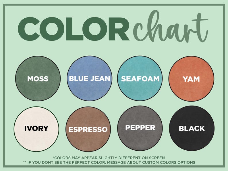 May include: A colour chart displaying eight circular colour swatches. The colours are labelled: Moss, Blue Jean, Seafoam, Yam, Ivory, Espresso, Pepper, and Black. The text "COLOUR chart" is at the top. Additional text at the bottom advises on screen colour variations.