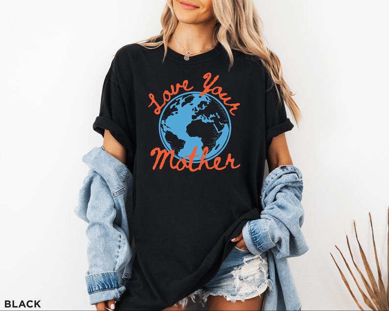 Comfort Color® Earth Day Shirt, Love Your Mother T-shirt, Protect Earth, Nature Lover Gift, Respect the Locals, Climate Change Tee image 11