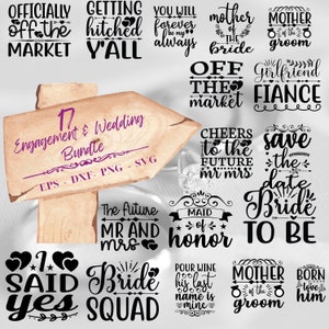 Paquete SVG de compromiso y boda / 17 Refranes / Anuncio de compromiso archivos svg / SVG para máquina de corte / Dije que sí SVG / Comprometido svg / PNG comprometido