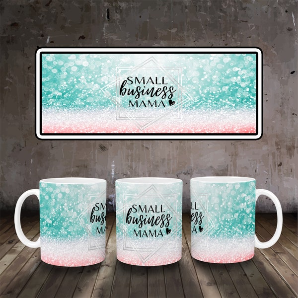 11oz & 15oz Mug Sublimation Designs.Business mom png.Mug PNG File Digital Download, Coffee Mug Png, Mug Template