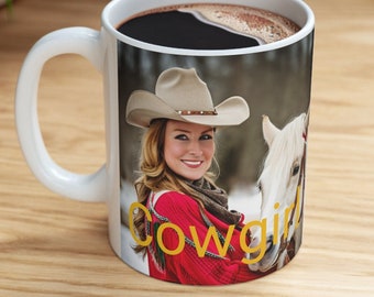 Cowgirl mug, friend gift, coworker gift, nurse gift, mom gift, wife gift, birthday gift, Valentine's gift Ceramic Mug 11oz