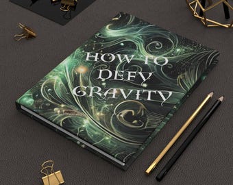 Wicked How To Defy Gravity Hardcover Journal - Perfect Wicked Fans-cadeau, persoonlijk dagboek, Wicked-cadeau, verjaardag, feestdagen, BFF-cadeau