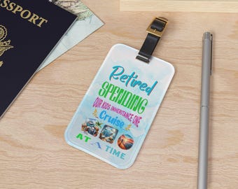 Retirement Cruise Luggage Tag - Travel Accessory for Adventurers, Vacationers, and Retirees - Personalized Travel Labels, Unique Gift Idea