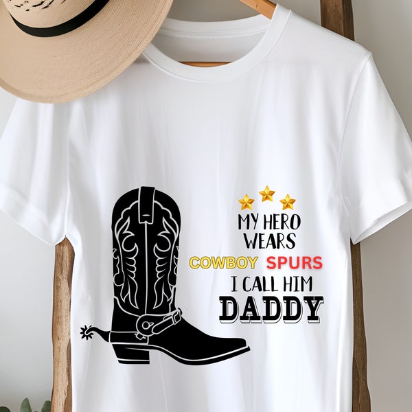 MyI hero wears cowboy spurs I call him Daddy shirt, daughter gift, daughter shirt, friend gift, birthday Unisex Softstyle T-Shirt