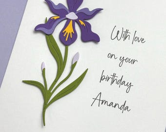 Iris Birthday Card, Handmade, Personalize With Your Own Greeting.