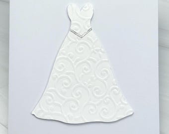 Bridal Shower Card With Wedding Dress Design, Handmade And Personalized, Daughter, Best Friend, Future Daughter In Law, Sister, Wedding Day.