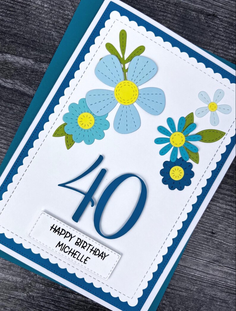 40th Birthday Card, Handmade and Personalized for Her, Beautiful Floral ...
