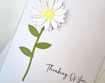Thinking Of You Card With Pretty Daisy Design, Handmade Can Be Personalized. With Sympathy, Sending You A Hug, Get Well Soon.