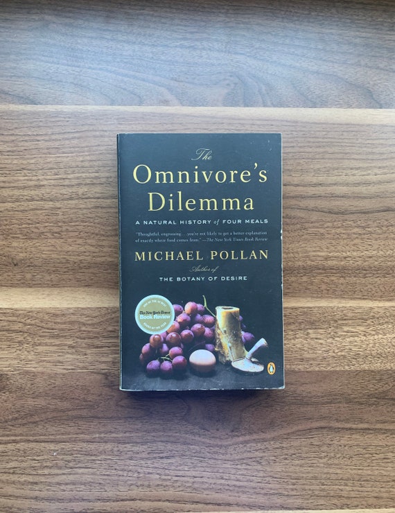 The Omnivore's Dilemma: A Natural History by Pollan, Michael