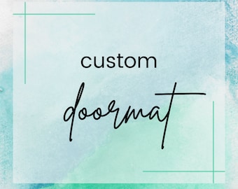 Custom Doormat | Personalized Door Mat | Design Your Own Welcome Mat